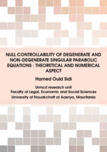 BOOK - NULL CONTROLLABILITY OF DEGENERATE AND NON-DEGENERATE SINGULAR PARABOLIC